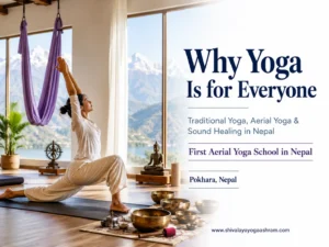 Why Yoga Is for Everyone | Aerial Yoga & Sound Healing Nepal