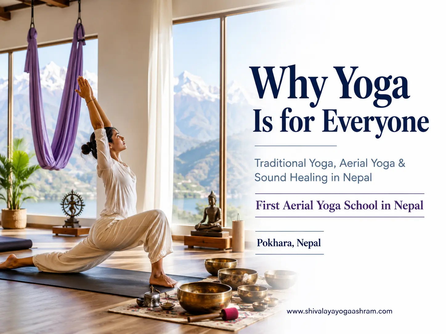 Why Yoga Is for Everyone | Aerial Yoga & Sound Healing Nepal